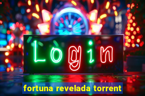 fortuna revelada torrent